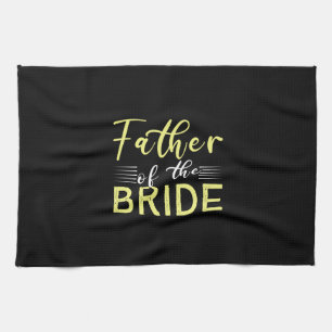 Grandpa Gift Father Of The Bride Tea Towel