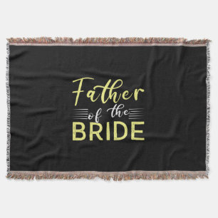 Grandpa Gift Father Of The Bride Throw Blanket
