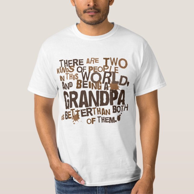 Grandpa Gift (Funny) T-Shirt (Front)