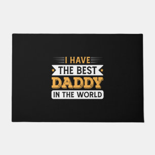 Grandpa Gift I Have The Best Daddy In The World Doormat