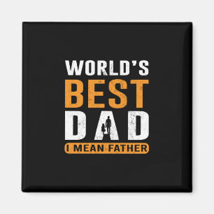 Grandpa Gift   I Mean Father Magnet