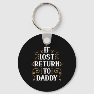 Grandpa Gift If Lost Return To Daddy Key Ring