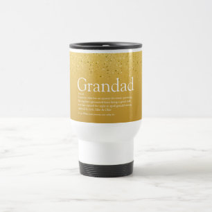 Grandpa, Grandfather, Papa Definition Gold Glitter Travel Mug