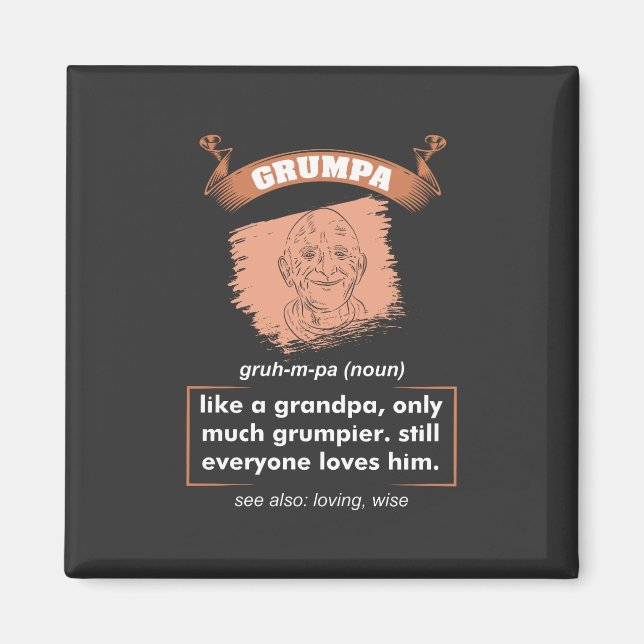 Grandpa - Grumpa Definition Magnet (Front)