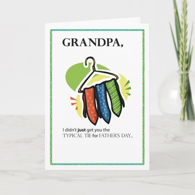 Grandpa, Humourous Father's Day Ties Card (Front)