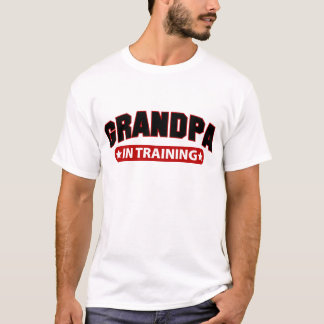 Grandpa In Training T-Shirt