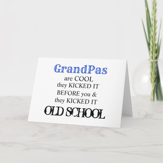 Grandpa is cool best old school funny cute quote card (Front)