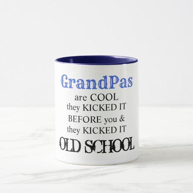 Grandpa is cool best old school funny cute quote mug (Center)