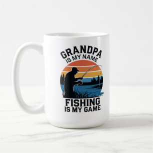 Grandpa Is My Name, Fishing Is My Game' Design Coffee Mug