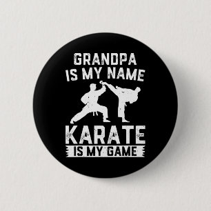 Grandpa Is My Name Karate Is My Game - Karate Gran 6 Cm Round Badge