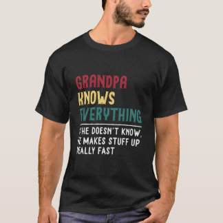 Grandpa Know Everything Father'S Day For Grandpa T-Shirt