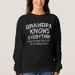 Grandpa Knows Everything Father s Day Sweatshirt