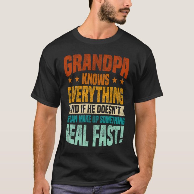 Grandpa Knows Everything Father's Day T-Shirt (Front)