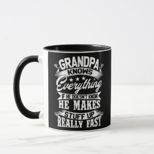 Grandpa Knows Everything Funny Gift For Father's Mug