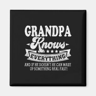 Grandpa Knows Everything Shirt Funny Father&#; s D Magnet