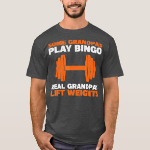 Grandpa Lift Weights Bodybuilding Grandfather Weig T-Shirt