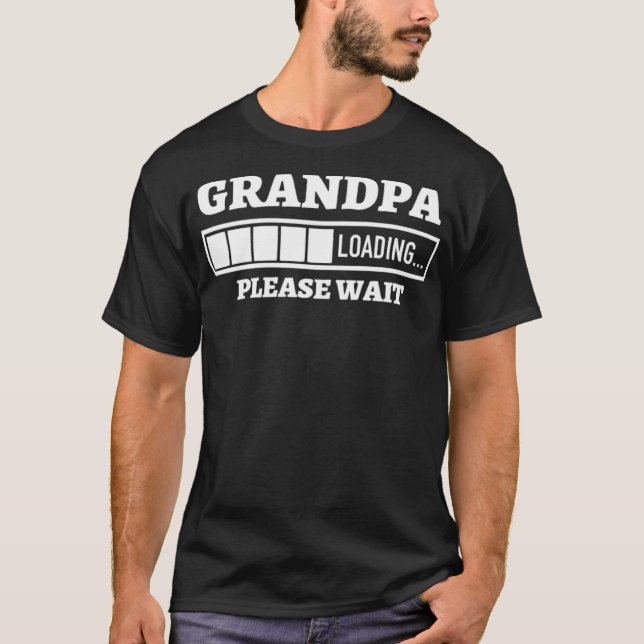 grandpa loading fitness shirt gift  (Front)