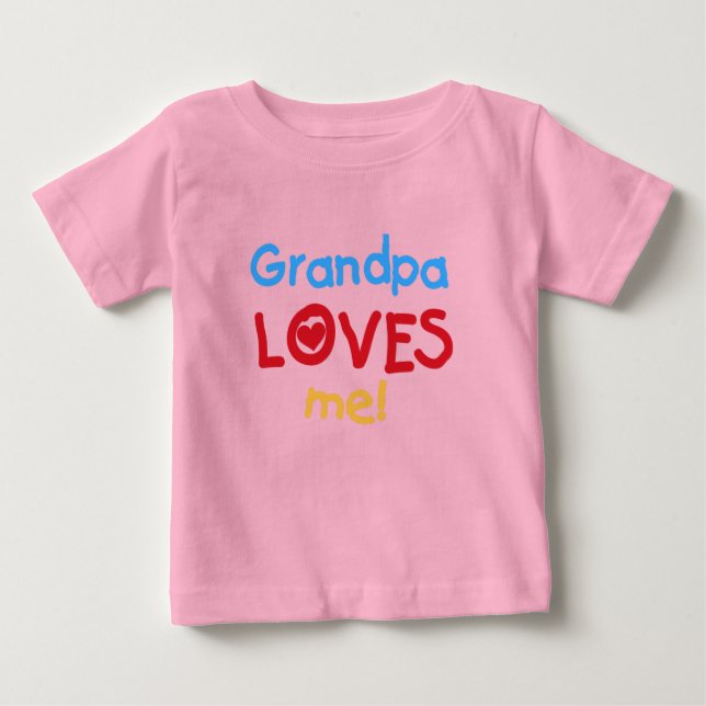 Grandpa Loves Me Baby T-Shirt (Front)