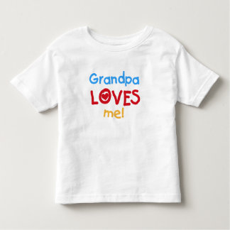 Grandpa Loves Me Toddler T-Shirt