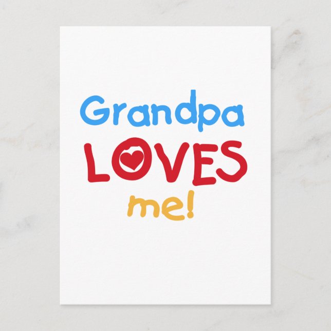 Grandpa Loves Me Tshirts and Gifts Postcard (Front)