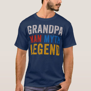 Grandpa Man Myth Legend Grandfather Father's Day T-Shirt