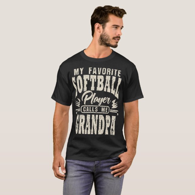 Grandpa My Favourite Softball Player Calls Me T-Shirt (Front Full)