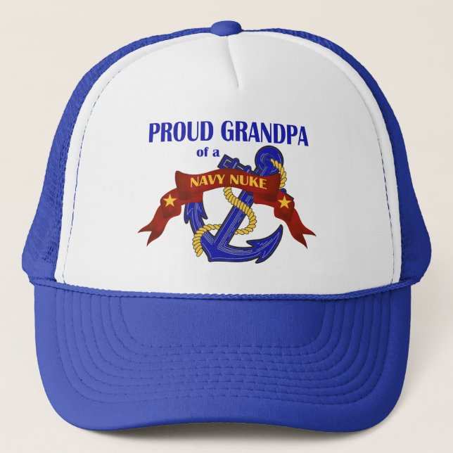 Grandpa of a Navy Nuke Trucker Hat (Front)