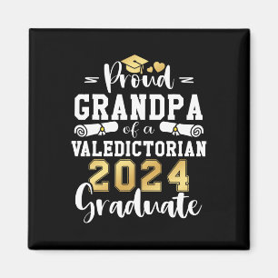 Grandpa Of A Valedictorian Cl 2024 Graduation  Magnet