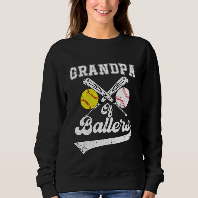 Grandpa Of Ballers Softball Baseball Player Father Sweatshirt (Front)