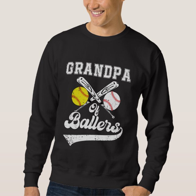 Grandpa Of Ballers Softball Baseball Player Father Sweatshirt (Front)