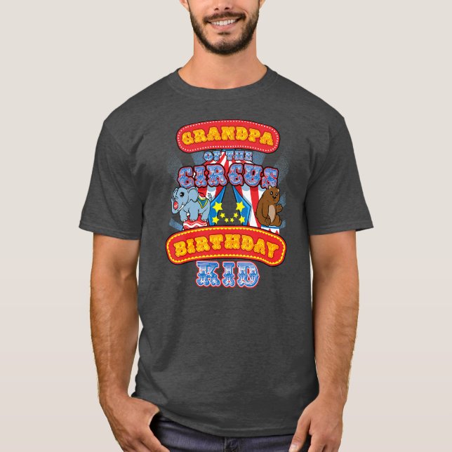 Grandpa Of Circus Birthday Kid At Carnival Party T-Shirt (Front)