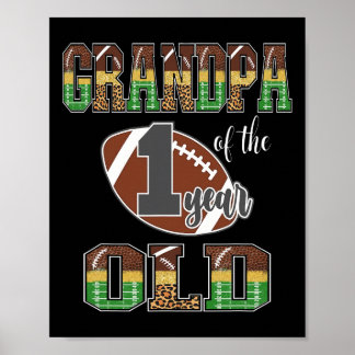 Grandpa Of The 1 Year Old Football 1st Year Down B Poster