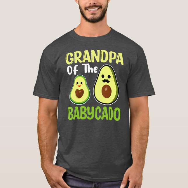 Grandpa of The Babycado Avocado Family Matching T-Shirt (Front)