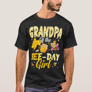 Grandpa Of The Bee Day Girl Birthday Family Matchi T-Shirt