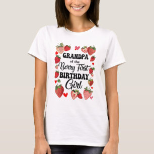 Grandpa Of The Berry First Birthday Girl Sweet Str T-Shirt