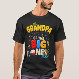 Grandpa Of The Big One Fishing Birthday Boy Family T-Shirt