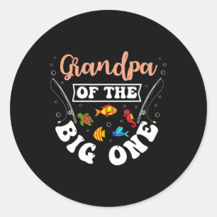Grandpa Of The Big One Fishing Birthday Party Bday Classic Round Sticker