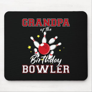 Grandpa Of The Birthday Bowler Bday Bowling Celebr Mouse Pad