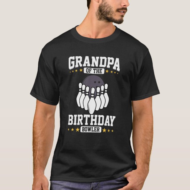 grandpa of the birthday bowler T-Shirt (Front)
