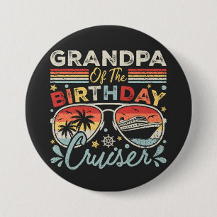 Grandpa of the Birthday Cruiser Vacation Round 7.5 Cm Round Badge