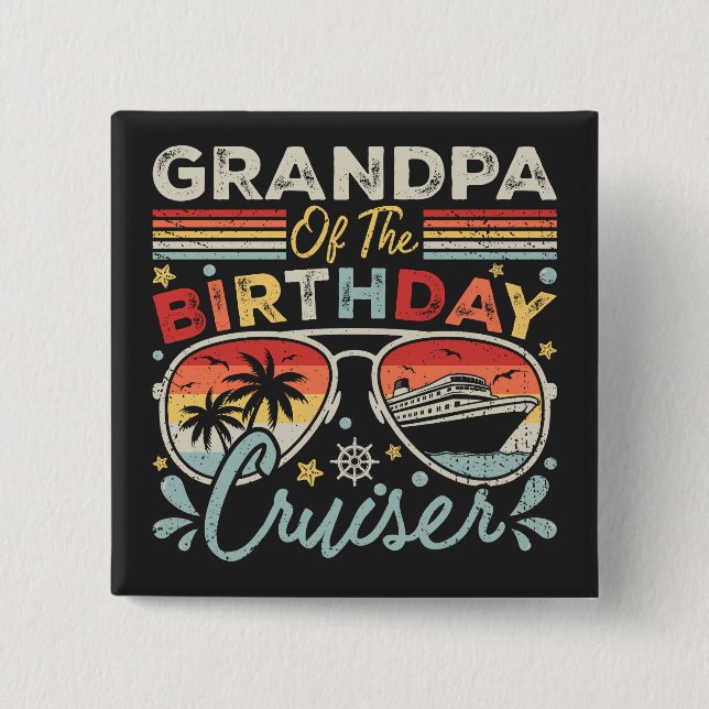 Grandpa of the Birthday Cruiser Vacation Square 15 Cm Square Badge (Front)