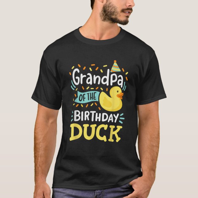 Grandpa Of The Birthday Duck Boy Rubber Duck Bday  T-Shirt (Front)