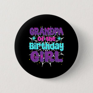 Grandpa Of The Birthday Girl Spider Web Family Par 6 Cm Round Badge