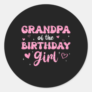 Grandpa Of The Birthday Pink Girl Matching Family Classic Round Sticker