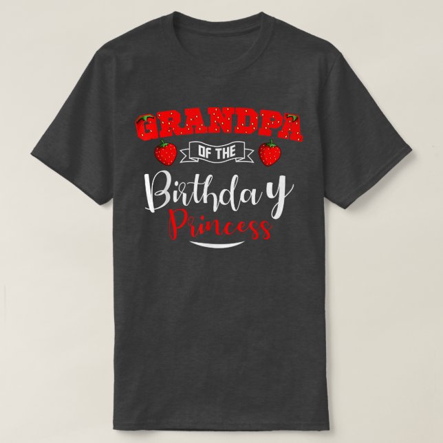 Grandpa Of The Birthday Princess Strawberry Theme  T-Shirt (Design Front)