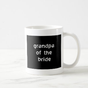 Grandpa of the Bride Coffee Mug