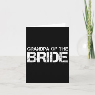 Grandpa Of The Bride Funny Wedding Groom Party Gif Card