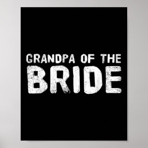Grandpa Of The Bride Funny Wedding Groom Party Gif Poster