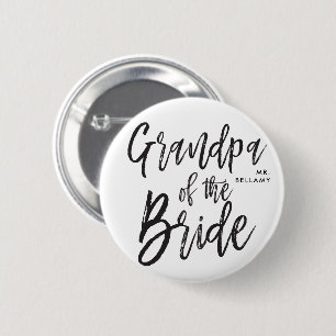 Grandpa of the Bride   Script Wedding 6 Cm Round Badge