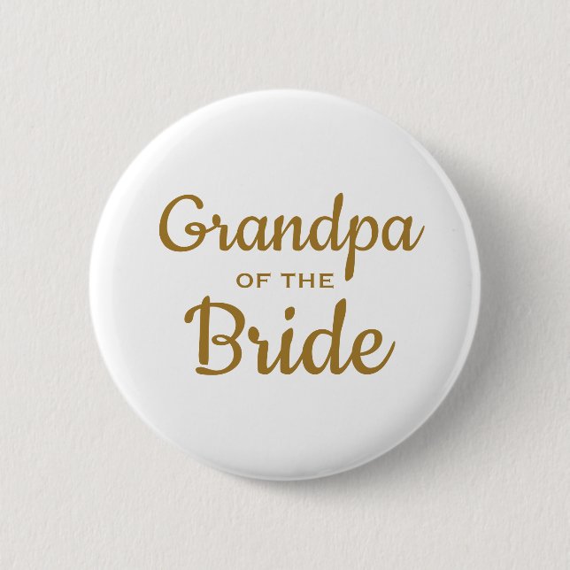 Grandpa of the Bride Wedding Custom Button (Front)